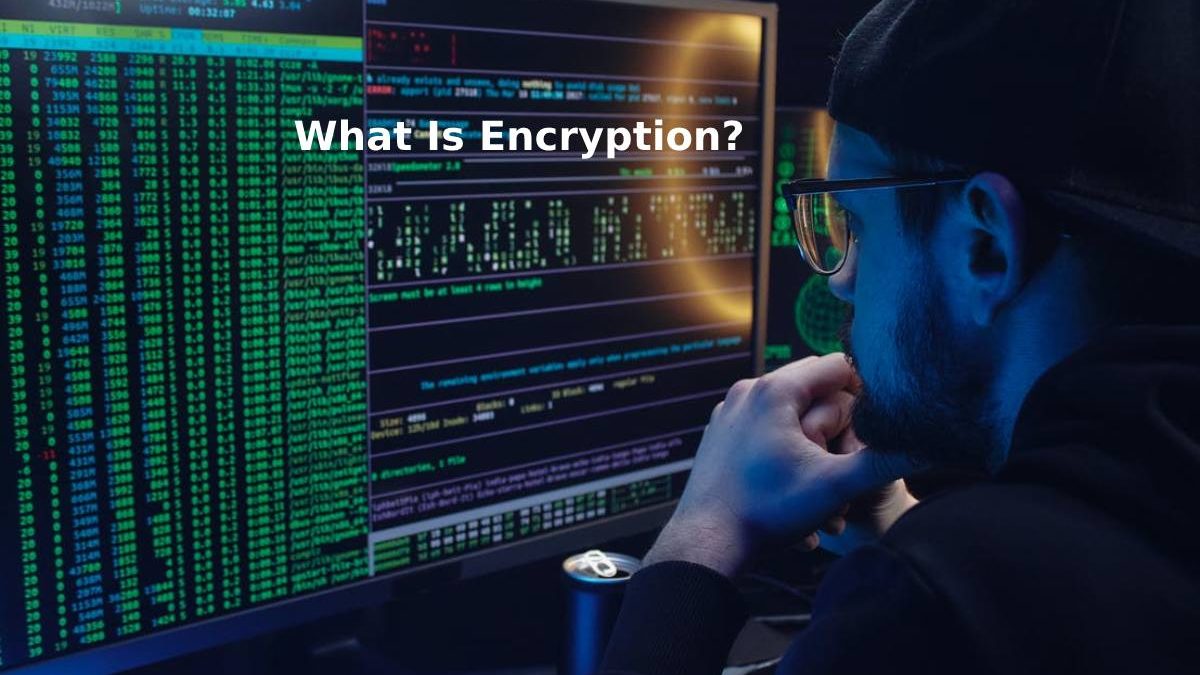 What Is Encryption?