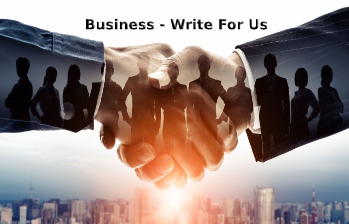 Business - Write For Us