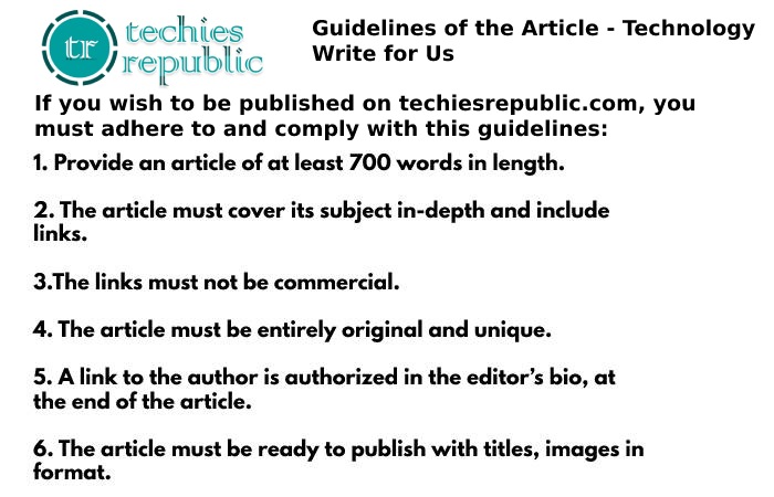 Guidelines of the Article - Technology Write For Us