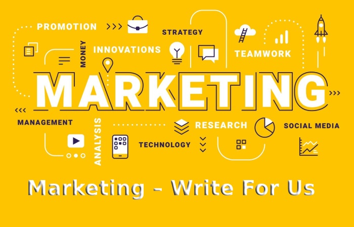 Marketing – Write For Us