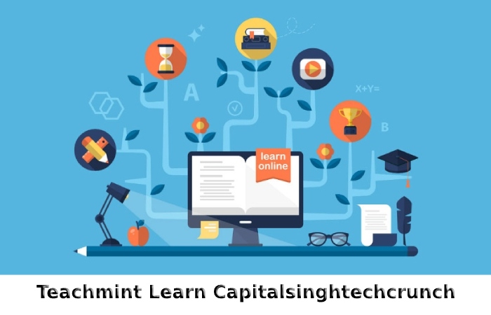Teachmint Learn Capitalsinghtechcrunch