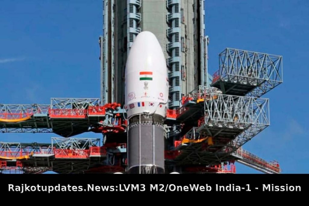 Rajkotupdates.News_LVM3 M2_OneWeb India-1 - Mission