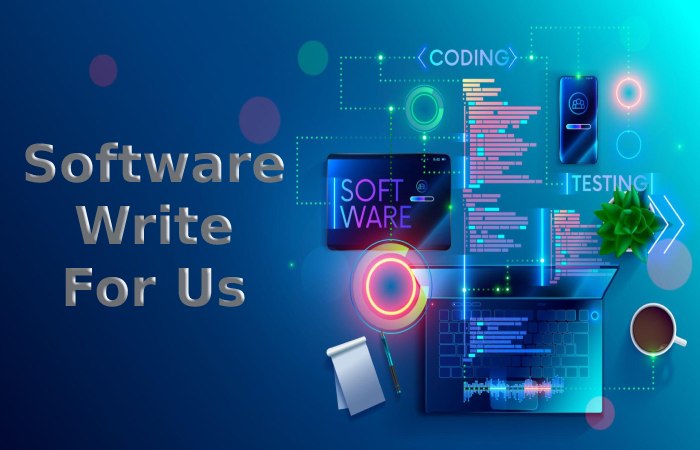 Software Write For Us