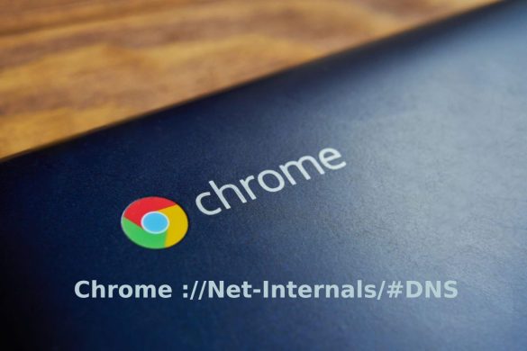 Chrome ___Net-Internals_#DNS_ A Comprehensive Guide to Understand