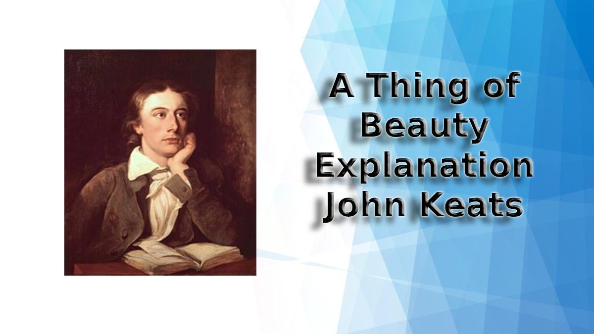 A Thing of Beauty Explanation – The Complete Guide