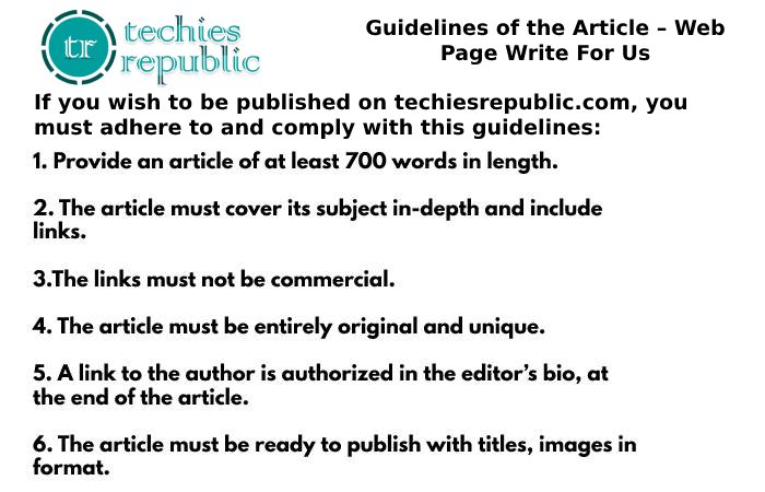Guidelines of the Article – Web Page Write For Us
