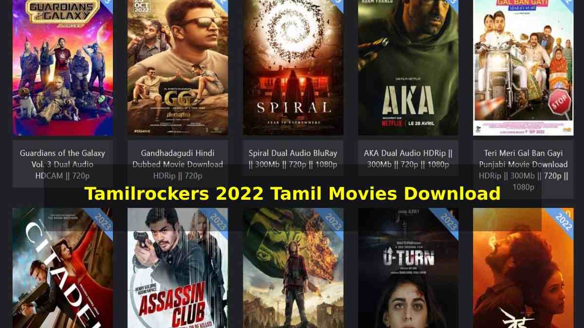 Tamilrockers 2022 Tamil Movies Download 480p 720p 1080p