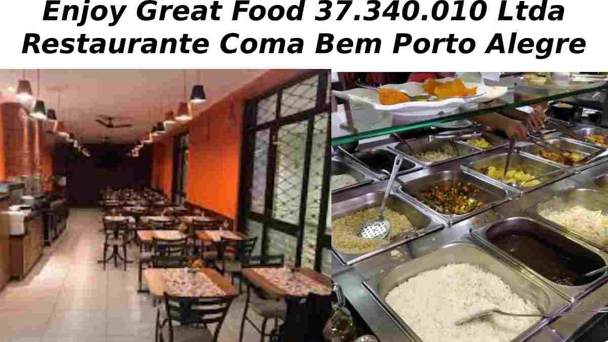 Enjoy Great Food 37.340.010 Ltda Restaurante Coma Bem Porto Alegre