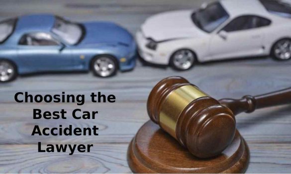 Choosing the Best Car Accident Lawyer