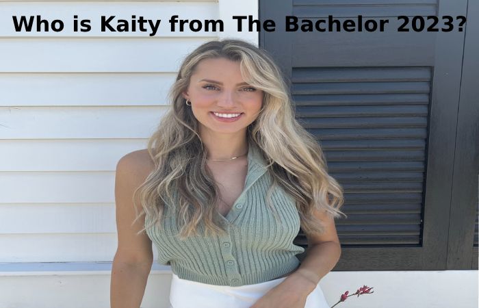 Who is Kaity from The Bachelor 2023?